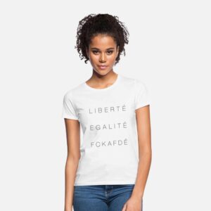 LIBERTÉ ÉGALITÉ FCKAFDÉ Weiß photo 1